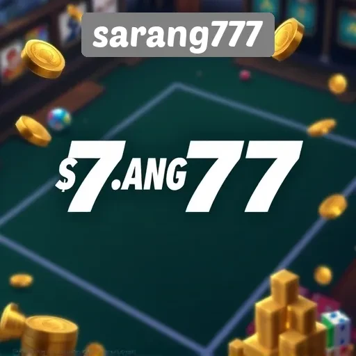 Sarang777 sebagai Pilihan Utama dalam Dunia Game Online
